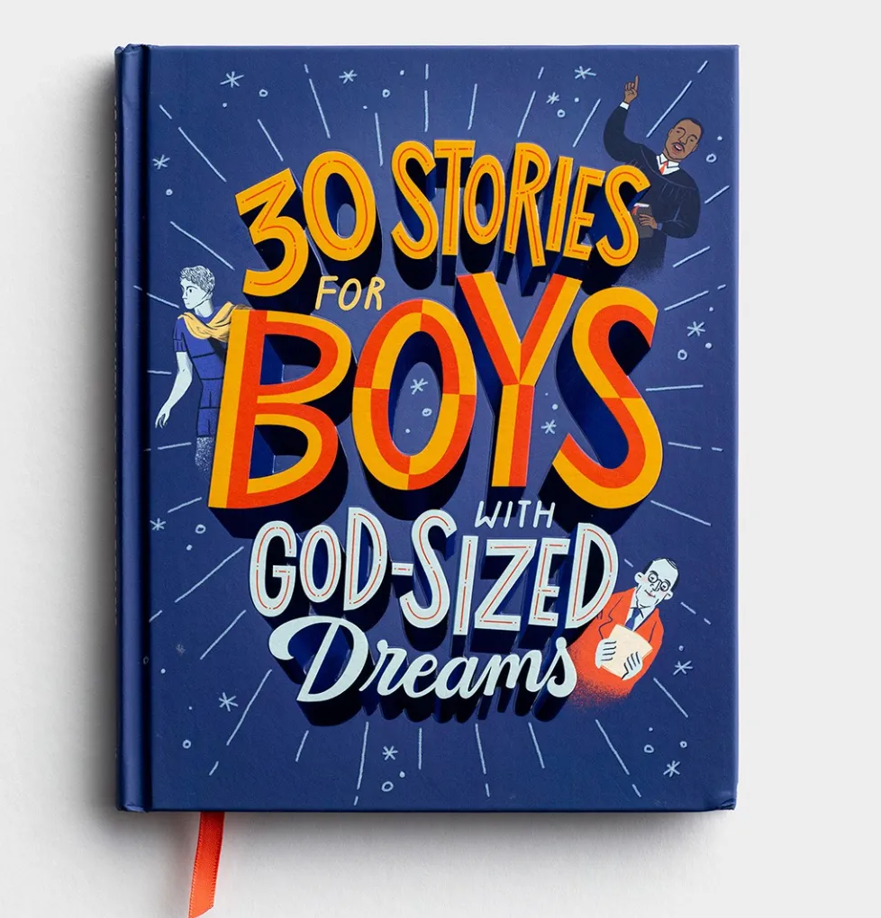 30 Stories for Boys with God Sized Dreams