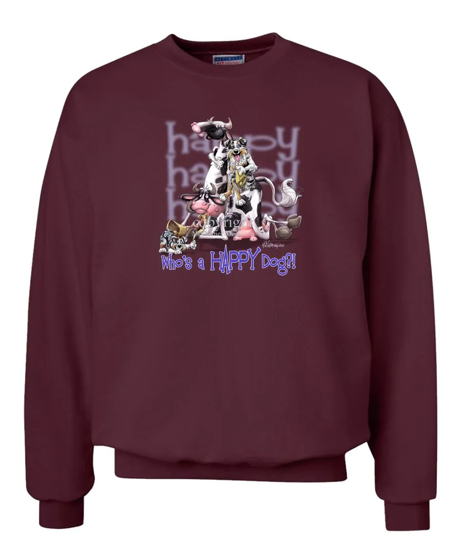 Australian Shepherd  Blue Merle - Who's A Happy Dog - Sweatshirt