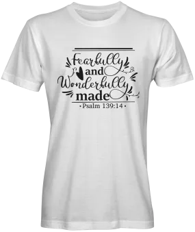 Fearfully and Wonderfully Made Bible Verse T-shirts